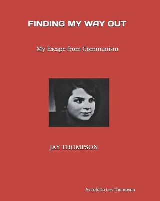 Book cover for Finding My Way Out