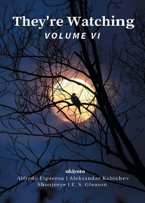 Book cover for They're Watching Volume VI