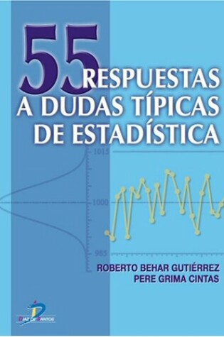 Cover of 55 Respuestas a Dudas Tipicas de Estadistica