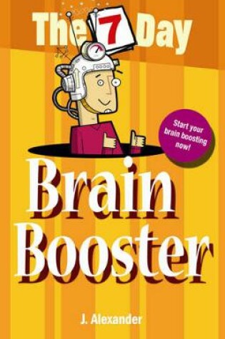 Cover of The 7 Day Series: Seven Day Brain Booster