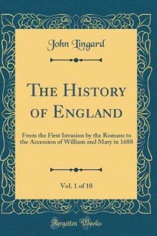 Cover of The History of England, Vol. 1 of 10