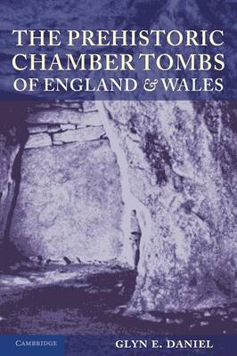 Book cover for The Prehistoric Chamber Tombs of England and Wales