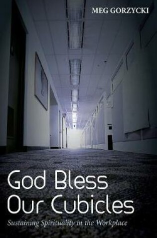 Cover of God Bless Our Cubicles