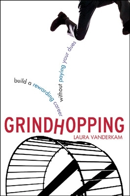 Book cover for Grindhopping: Building a Rewarding Career Without Paying Your Dues