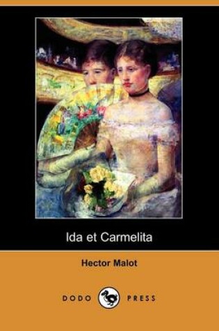 Cover of Ida Et Carmelita (Dodo Press)
