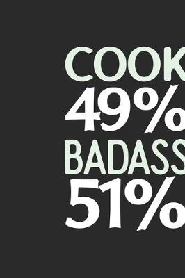 Book cover for Cook 49 % BADASS 51 %