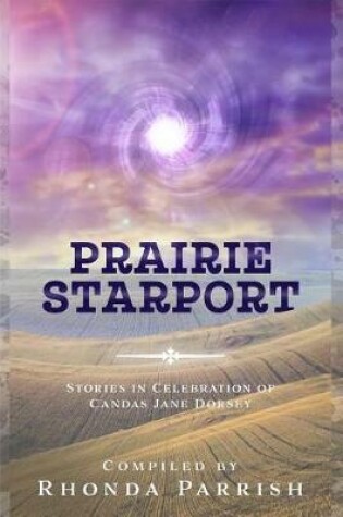 Cover of Prairie Starport