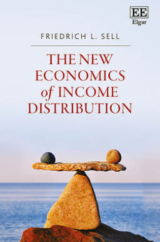 Cover of The New Economics of Income Distribution