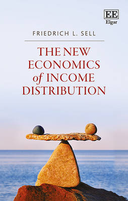 Book cover for The New Economics of Income Distribution