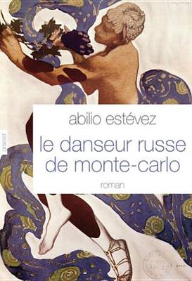 Book cover for Le Danseur Russe de Monte-Carlo