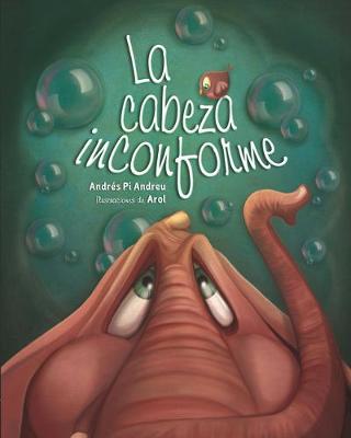Book cover for La Cabeza Inconforme