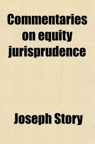 Cover of Commentaries on Equity Jurisprudence (Volume 2)