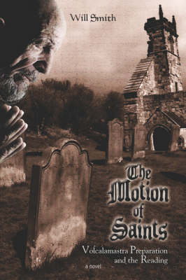 Book cover for The Motion of Saints