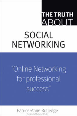 Book cover for The Truth About Profiting from Social Networking
