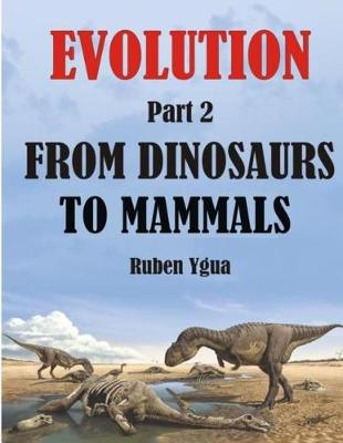 Cover of From Dinosaurs to Mammals