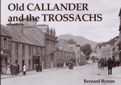 Book cover for Old Callander and the Trossachs