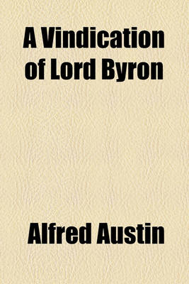 Book cover for A Vindication of Lord Byron