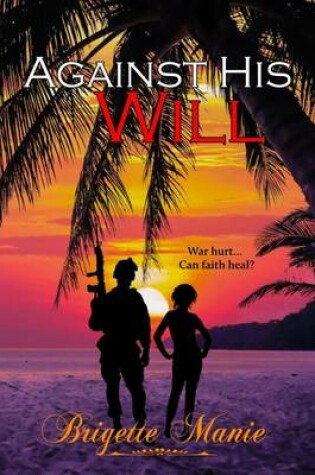 Cover of Against His Will