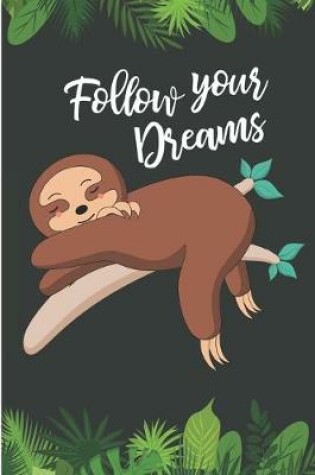 Cover of Follow Your Dreams