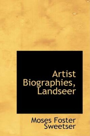 Cover of Artist Biographies, Landseer