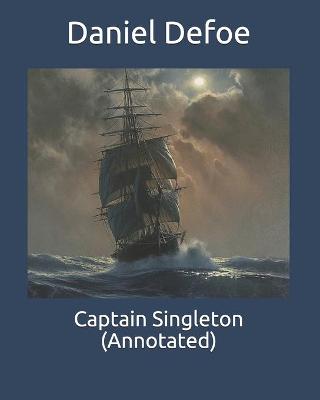 Book cover for Captain Singleton (Annotated)