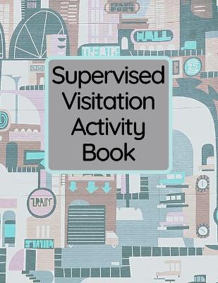 Book cover for Supervised Visitation Activity Book