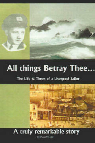Cover of All Things Betray Thee