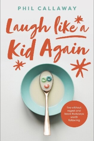 Cover of Laugh like a Kid Again