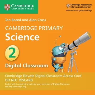 Book cover for Cambridge Primary Science Stage 2 Cambridge Elevate Digital Classroom Access Card (1 Year)