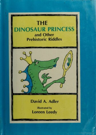 Book cover for The Dinosaur Princess and Other Prehistoric Riddles