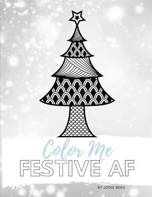 Book cover for Color Me Festive AF