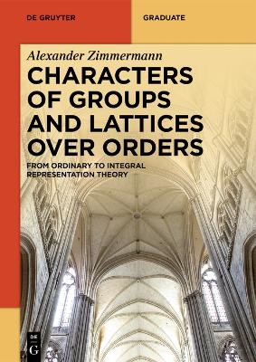 Cover of Characters of Groups and Lattices over Orders