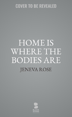 Book cover for Home Is Where the Bodies Are