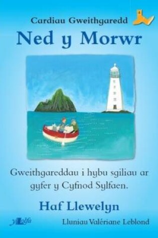 Cover of Pecyn Gweithgaredd Ned y Morwr