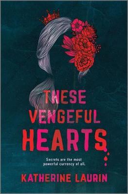 Book cover for These Vengeful Hearts