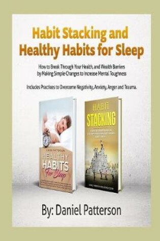 Cover of Habit Stacking And Healthy Habits for Sleep