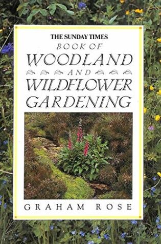 Cover of "Sunday Times" Book of Woodland and Wild Flower Gardening