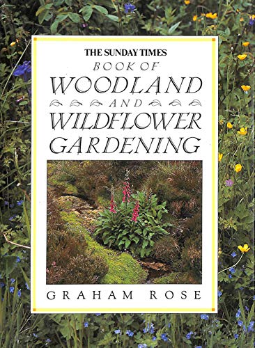 Book cover for "Sunday Times" Book of Woodland and Wild Flower Gardening