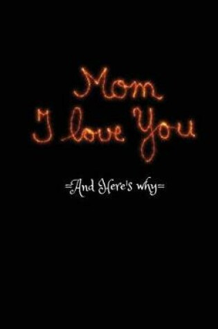 Cover of Mom, I Love You
