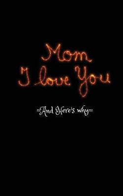 Cover of Mom, I Love You