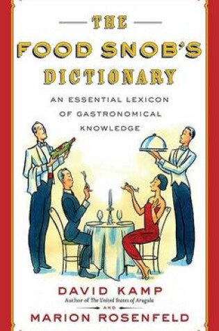 Cover of The Food Snob's Dictionary