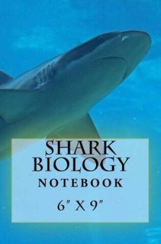 Cover of Shark Biology Notebook