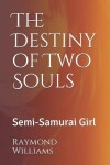 Book cover for The Destiny of Two Souls