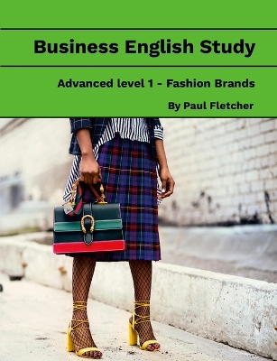 Book cover for Business English Study - Advanced 1 - Fashion Brands