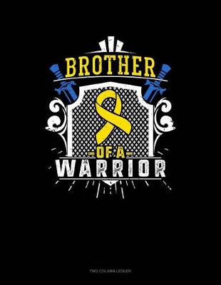 Cover of Brother of a Warrior