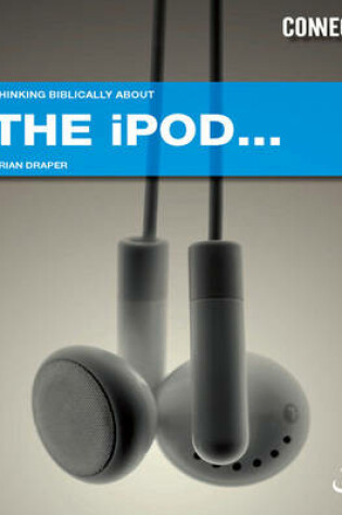 Cover of Thinking Biblically About... the iPod