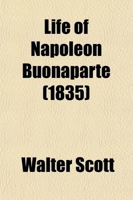 Book cover for Life of Napoleon Buonaparte (Volume 5); With a Preliminary View of the French Revolution