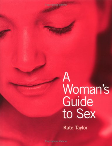 Book cover for A Woman's Guide to Sex