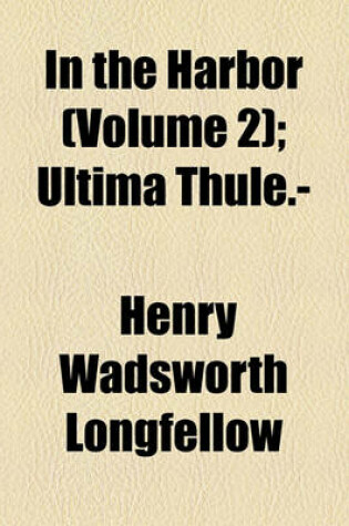 Cover of In the Harbor (Volume 2); Ultima Thule.-