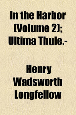 Book cover for In the Harbor (Volume 2); Ultima Thule.-